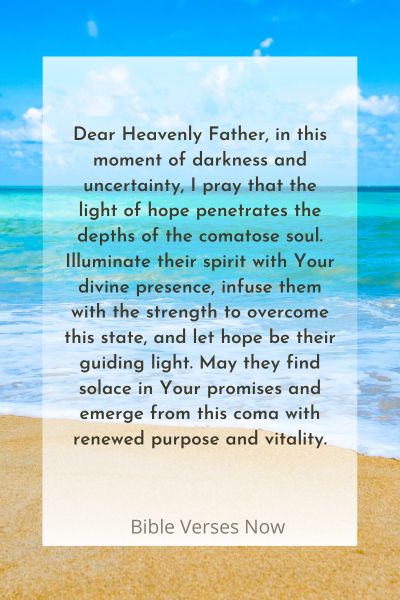 A Prayer for the Light of Hope to Reach the Comatose Soul