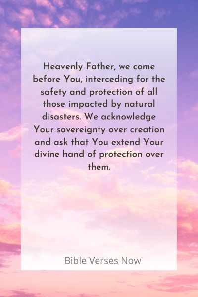 A Prayer for the Safety and Protection of Those Impacted by Natural Disasters