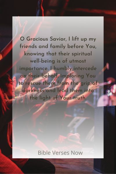 A Prayer for the Spiritual Rescue of Friends and Family