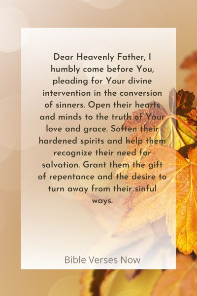 A plea for divine intervention in the conversion of sinners