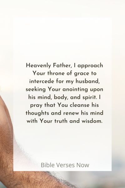 Anointing My Husband's Mind, Body, and Spirit in Prayer