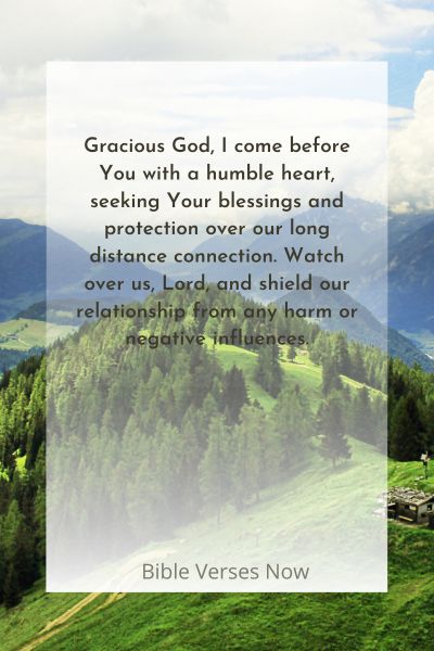 Asking for Blessings and Protection Over Our Long Distance Connection