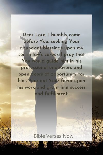 Asking for God's Blessings upon My Son-in-Law's Career