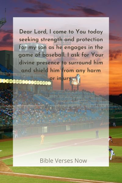 Asking for Strength and Protection in Baseball