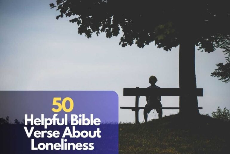 Bible Verse About Loneliness