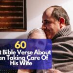 Bible Verse About Man Taking Care Of His Wife