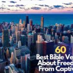Bible Verses About Freedom From Captivity