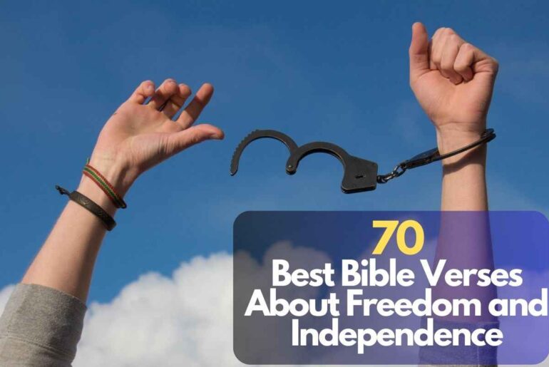 Bible Verses About Freedom and Independence