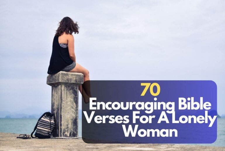Bible Verses For A Lonely Woman