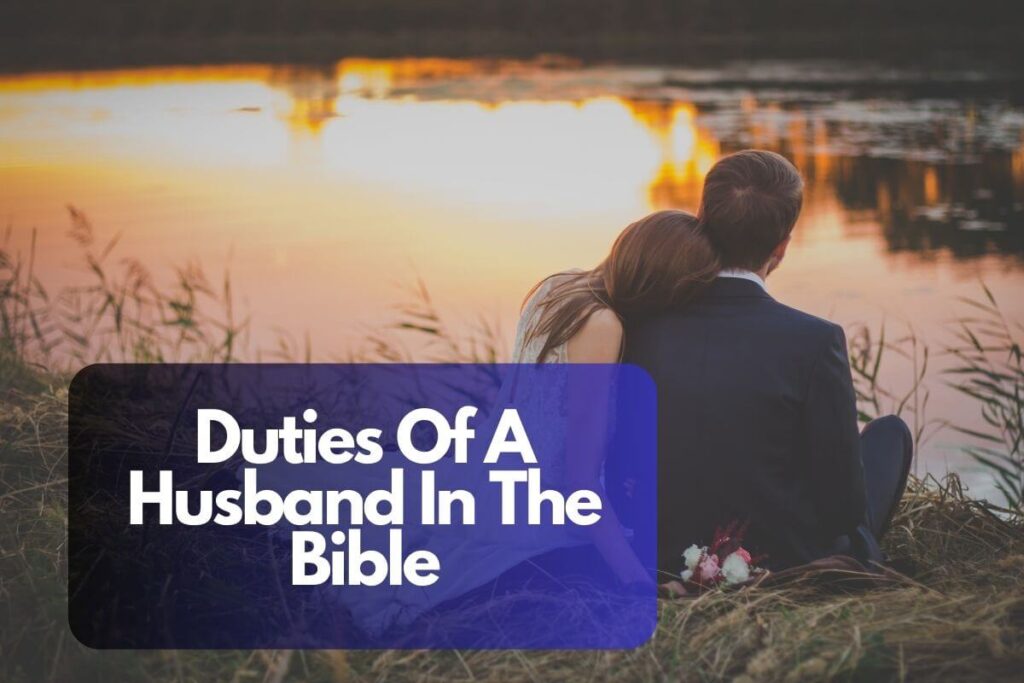 Duties Of A Husband In The Bible The Divine Blueprint Bible Verses duties-of-a-husband-in-the-bible-the-divine-blueprint-bible-verses
