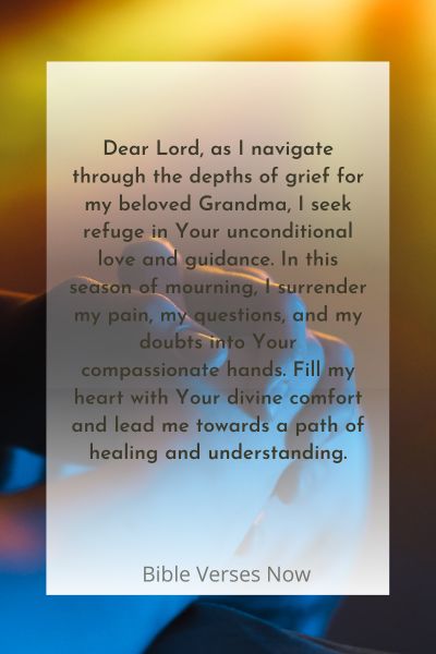 Embracing God's Love and Guidance in Times of Grief for Grandma