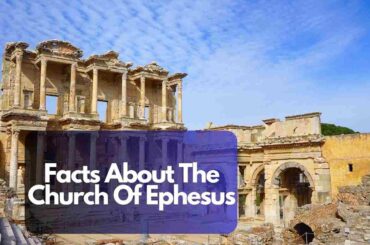 Facts About The Church Of Ephesus