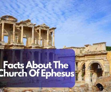 Facts About The Church Of Ephesus