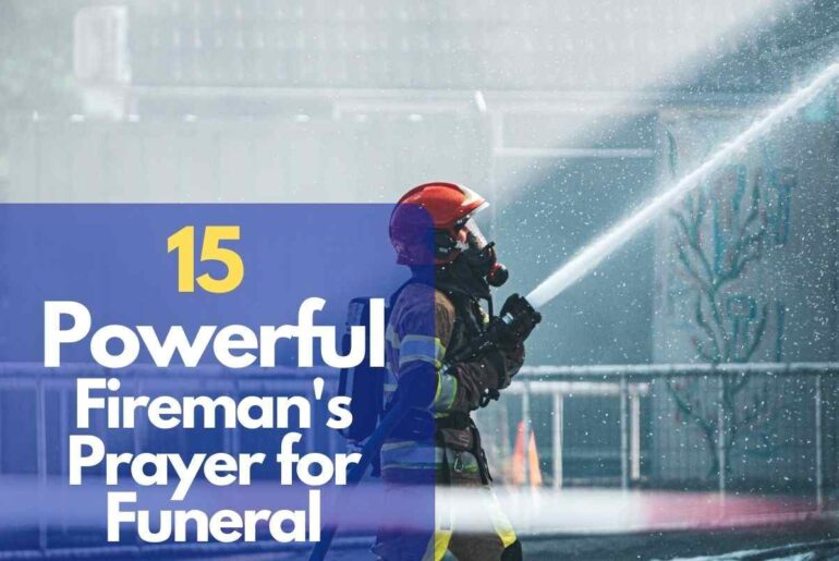 15 Powerful Fireman's Prayer For Funeral