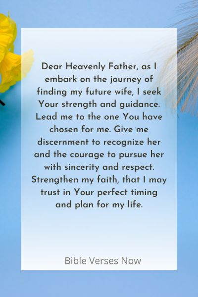 Granting Strength and Guidance in My Search for My Future Wife