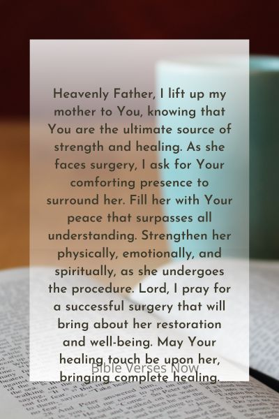 Granting Strength and Healing for Mom's Surgery