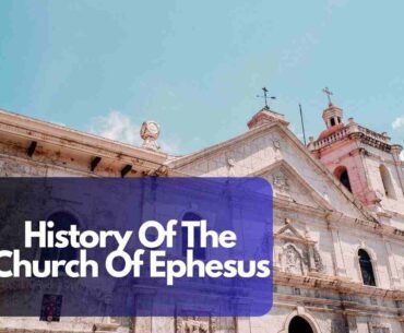 History Of The Church Of Ephesus