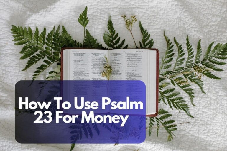 How To Use Psalm 23 For Money