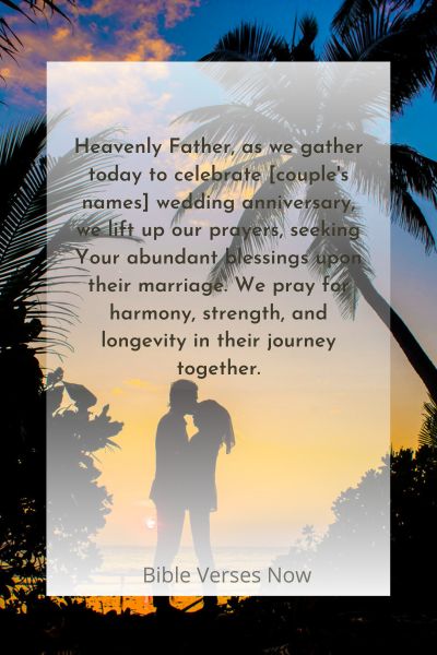 Invoking God's Blessings for a Harmonious and Long-lasting Marriage on Your Anniversary