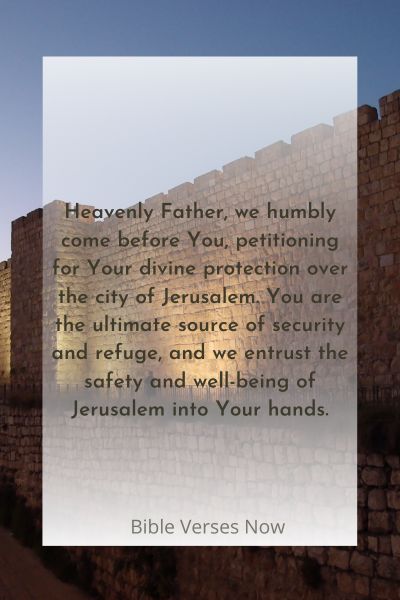 Petitioning for Divine Protection over Jerusalem