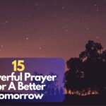 Prayer For A Better Tomorrow