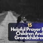 Prayer For Children And Grandchildren