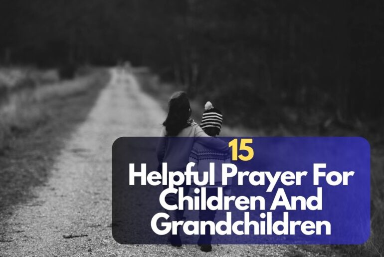 Prayer For Children And Grandchildren