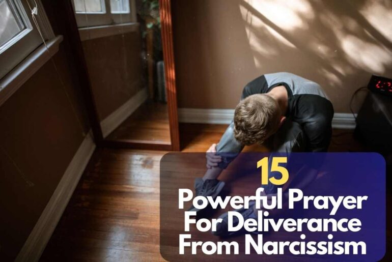 Prayer For Deliverance From Narcissism