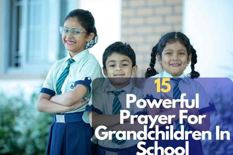 Prayer For Grandchildren In School.
