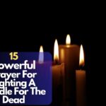 Prayer For Lighting A Candle For The Dead