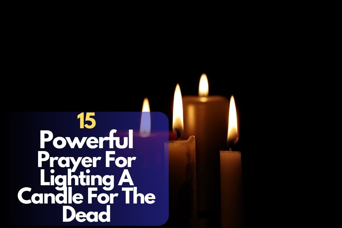 Prayer For Lighting A Candle For The Dead