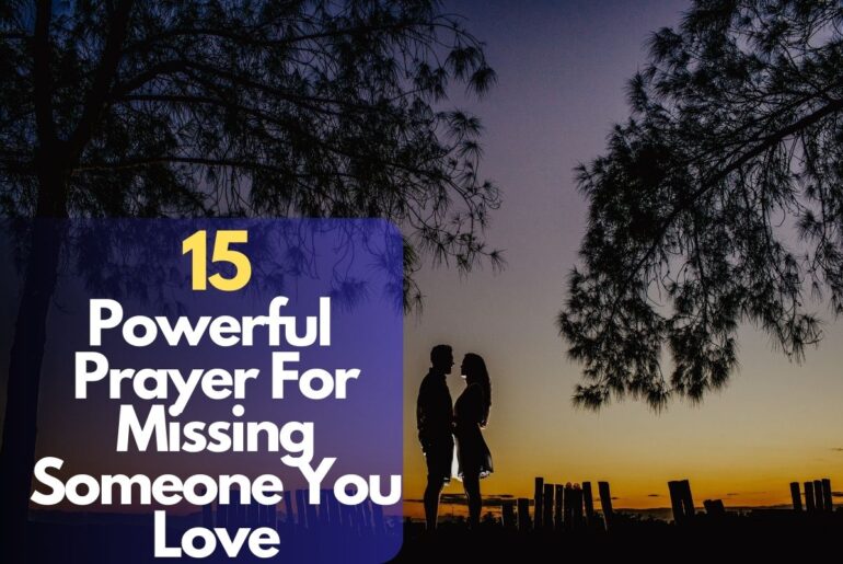 Prayer For Missing Someone You Love
