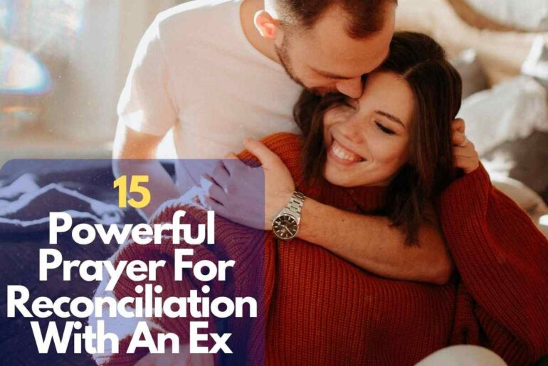 Prayer For Reconciliation With An Ex