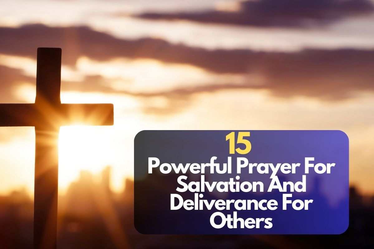 Prayer For Salvation And Deliverance For Others