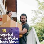 Prayer To Make Neighbors Move
