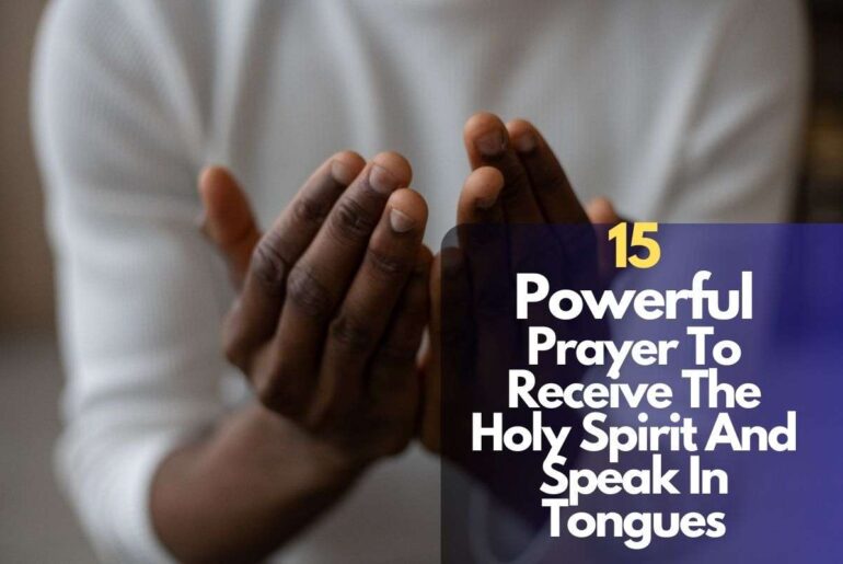 Prayer To Receive The Holy Spirit And Speak In Tongues