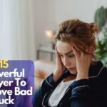 Prayer To Remove Bad Luck