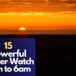 Prayer Watch 3am to 6am
