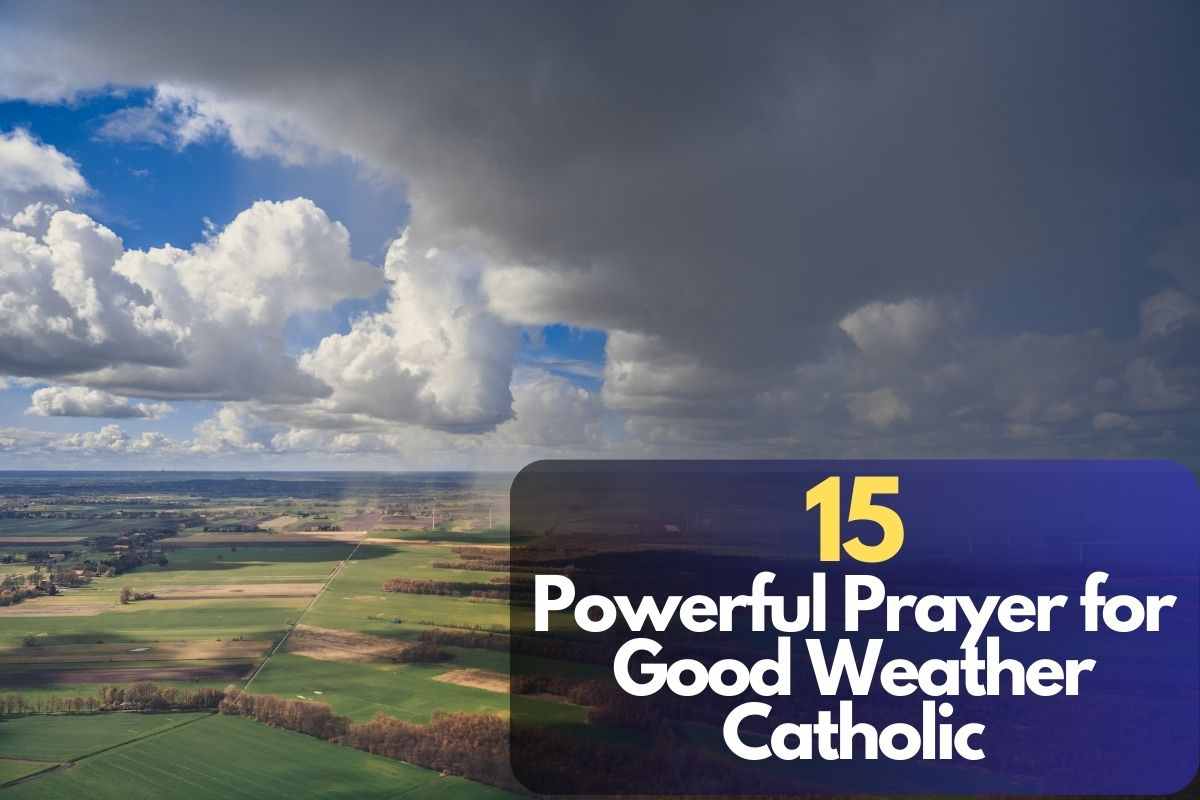 Prayer for Good Weather Catholic