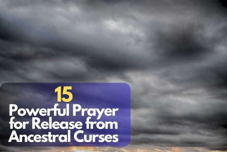 Prayer for Release from Ancestral Curses