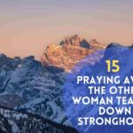 Praying Away The Other Woman Tearing Down Strongholds