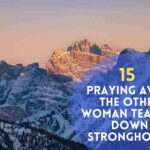 Praying Away The Other Woman Tearing Down Strongholds