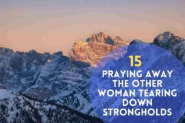 Praying Away The Other Woman Tearing Down Strongholds