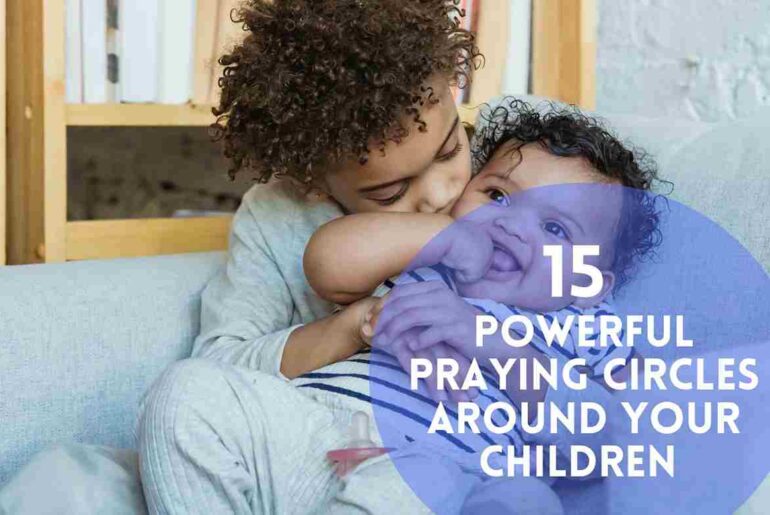 Praying Circles Around Your Children
