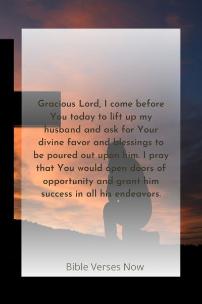 Praying for Divine Favor and Blessings upon My Husband