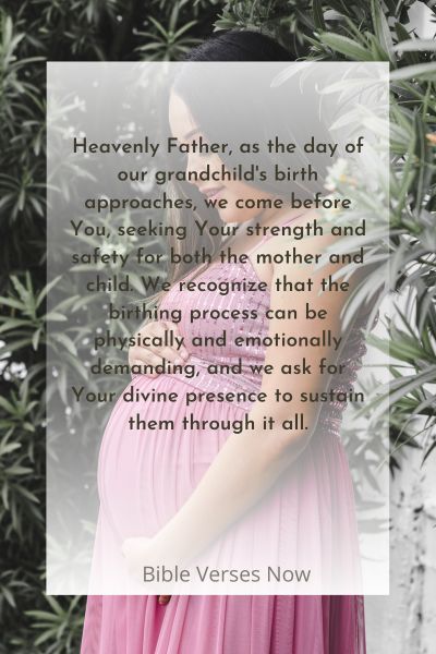Praying for Strength and Safety During Our Grandchild's Birth