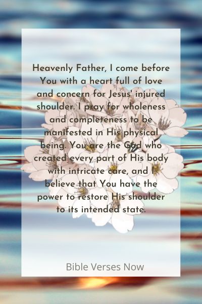 Praying for Wholeness in Jesus' Injured Shoulder