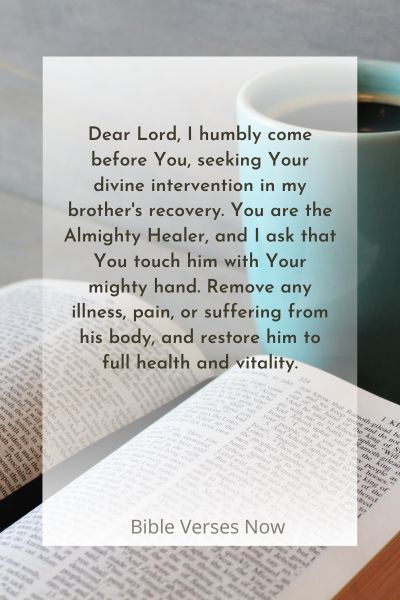 Seeking Divine Intervention Prayer for My Brother's Recovery