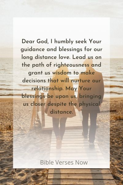 Seeking Guidance and Blessings for Our Long Distance Love