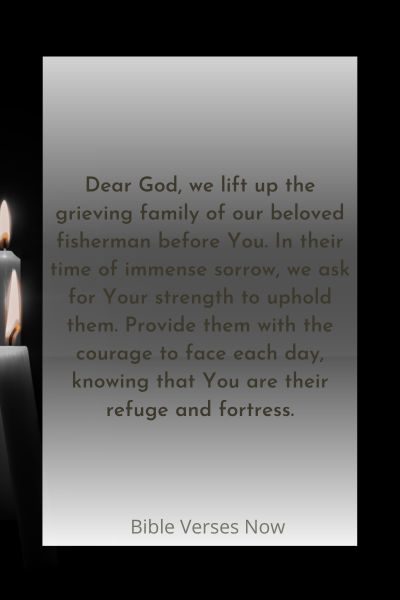 Seeking Strength and Guidance for the Family of a Fisherman